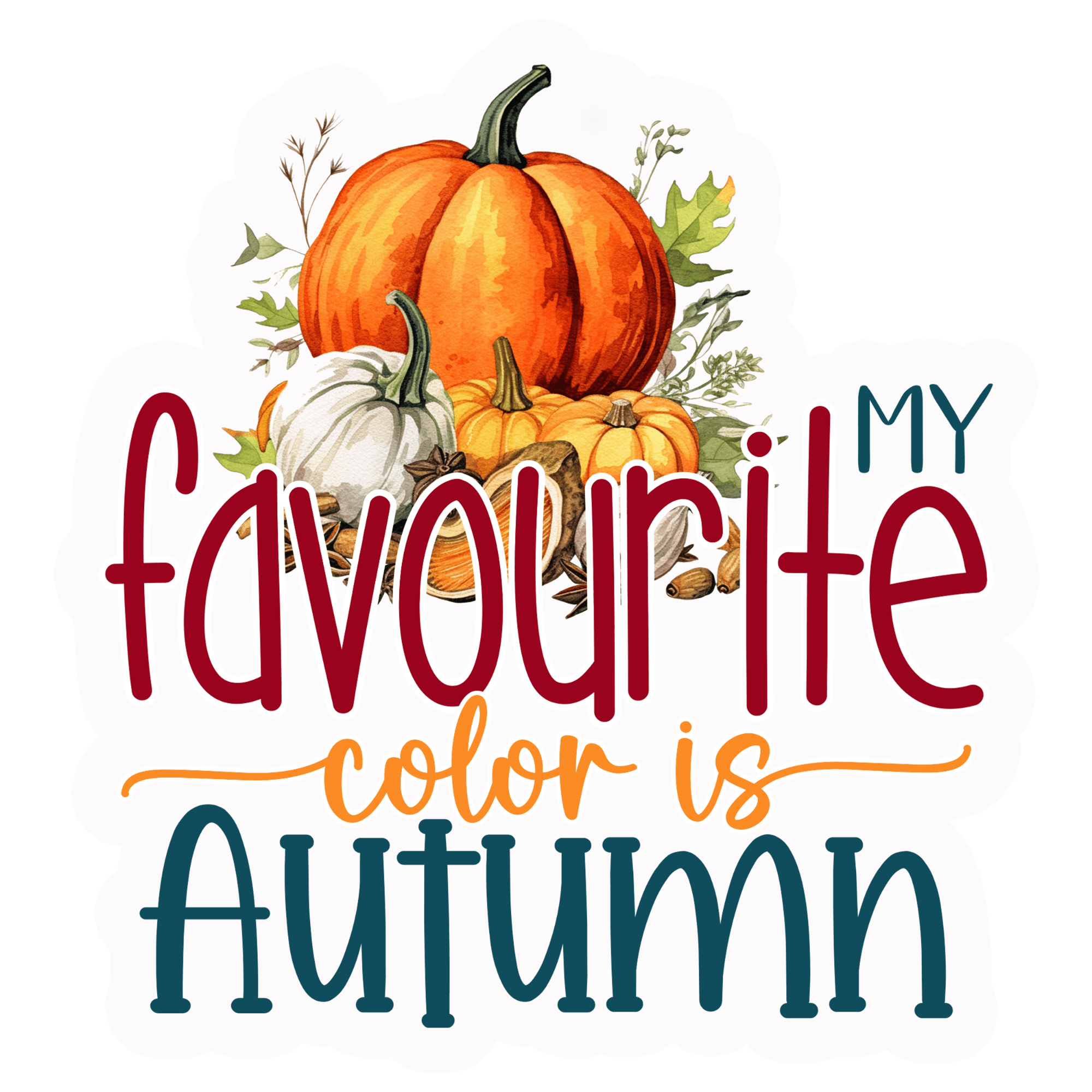 My Favourite Color Is Autumn Pumpkin Sticker