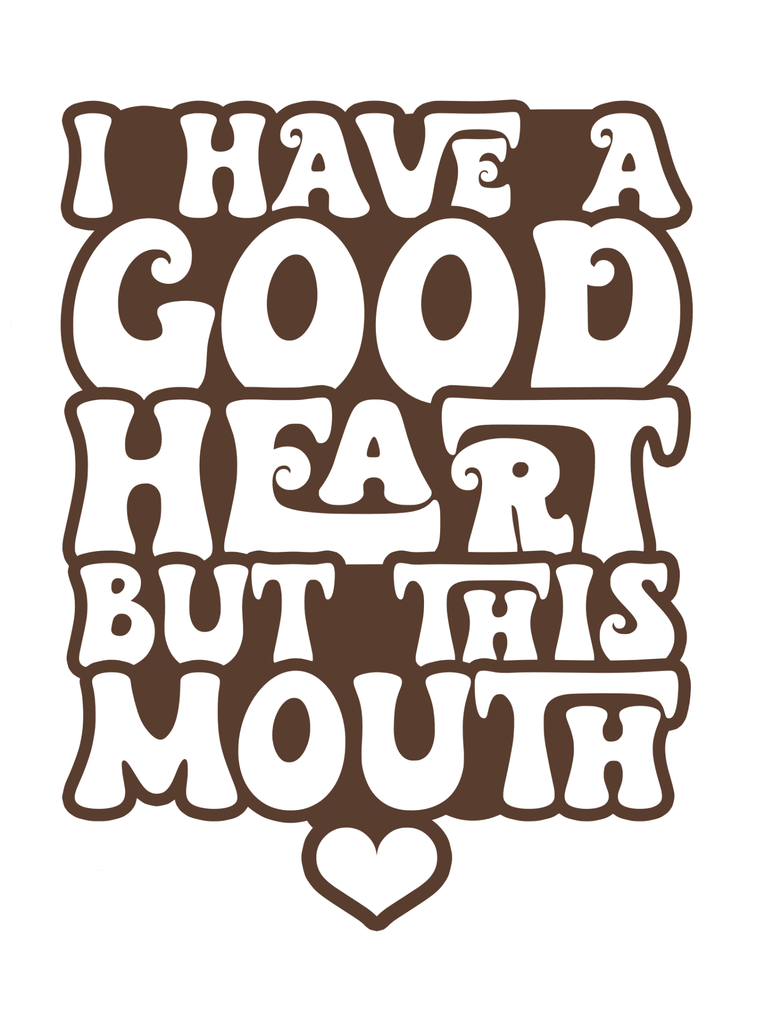 Good Heart, Sassy Mouth Retro Quote Sticker