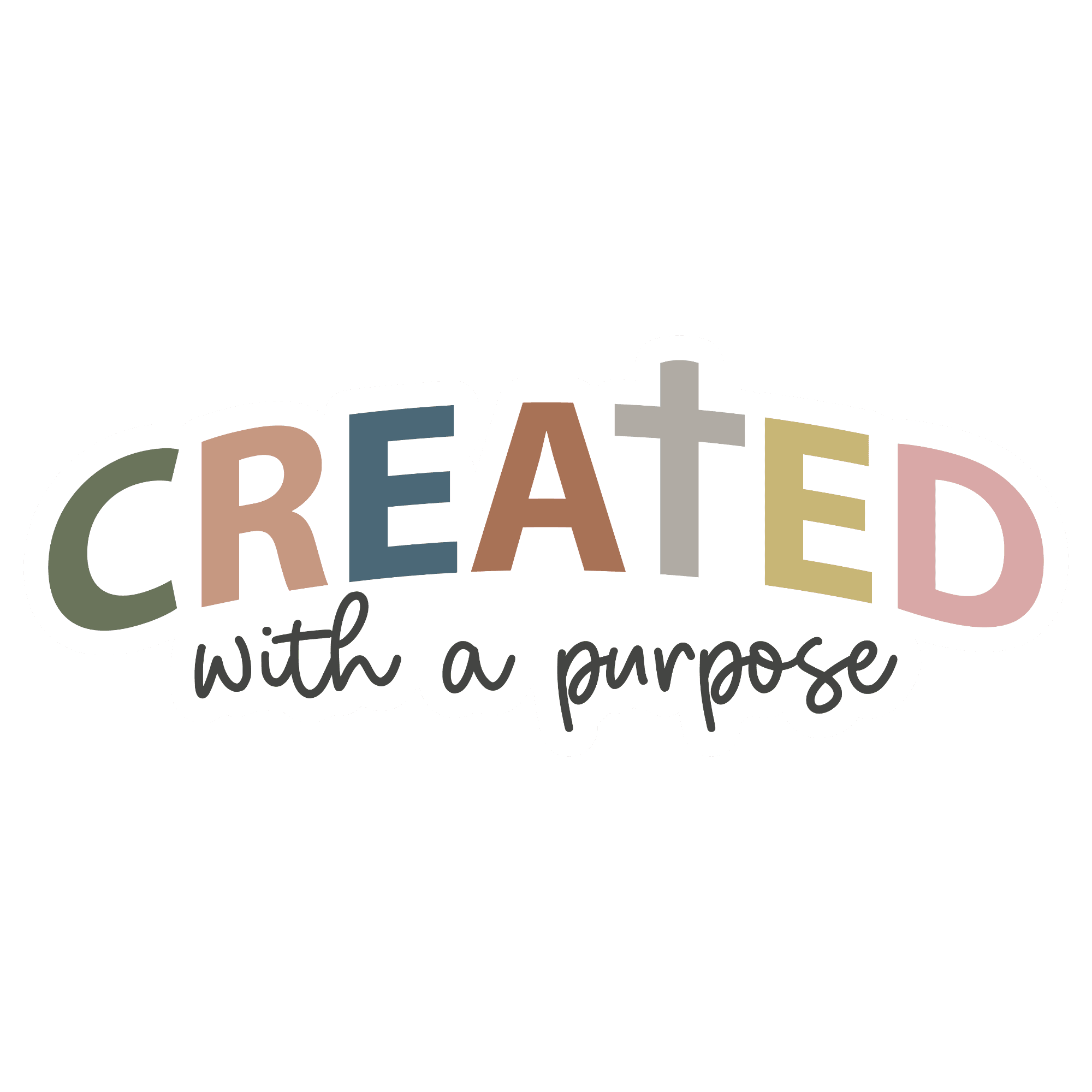Created With A Purpose Sticker