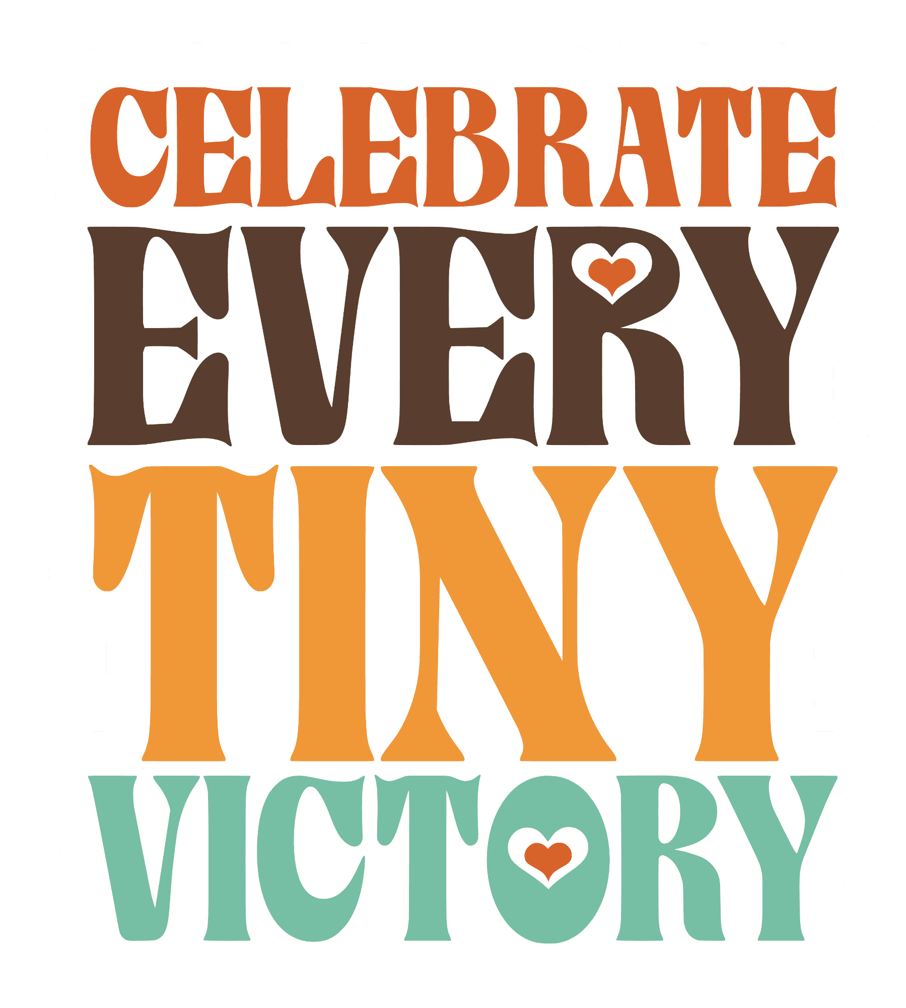 Celebrate Every Tiny Victory Retro Sticker