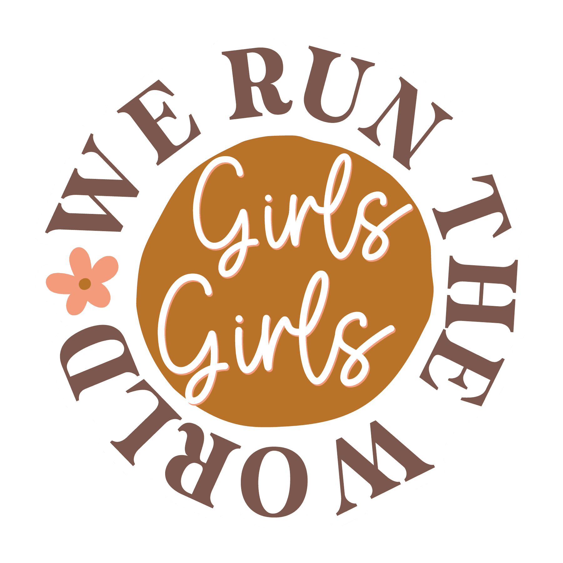 We Run The World Girls Circle Sticker