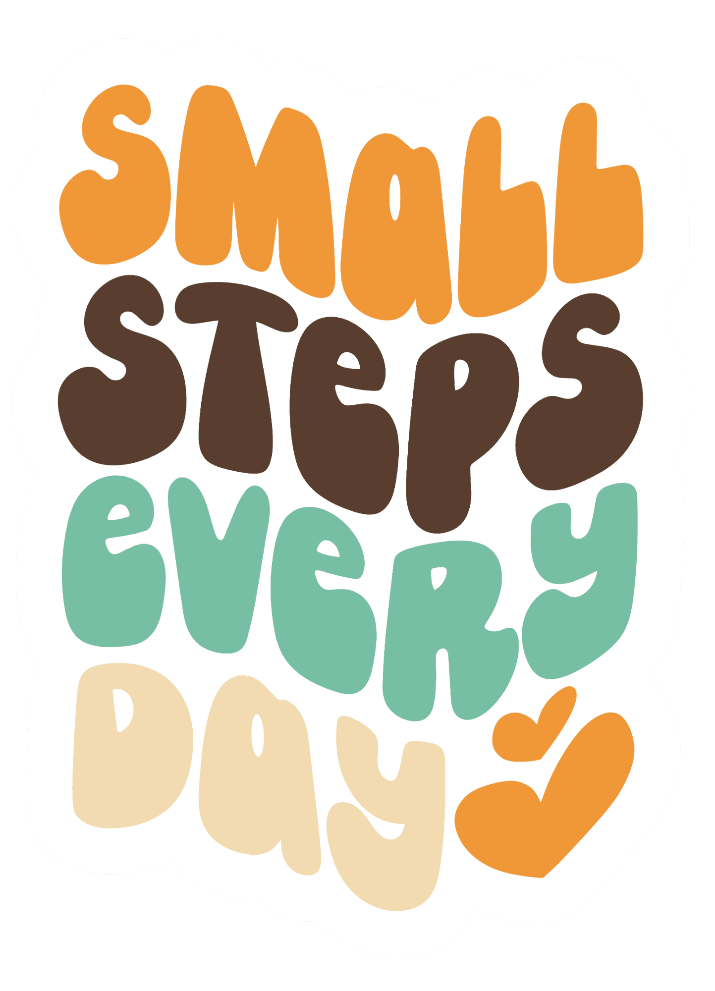Small Steps Every Day Retro Bubble Letter Sticker