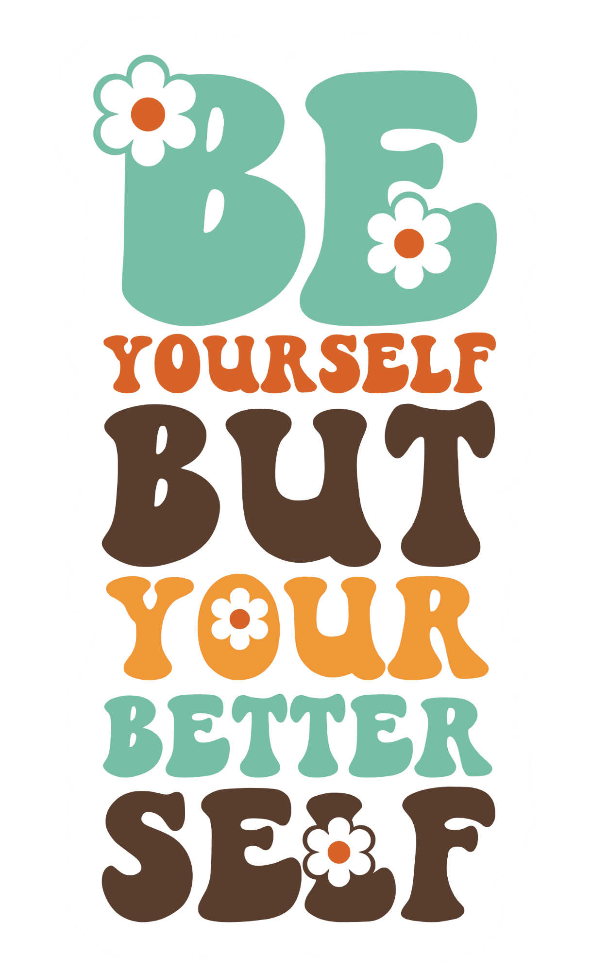 Be Yourself But Your Better Self Retro Sticker