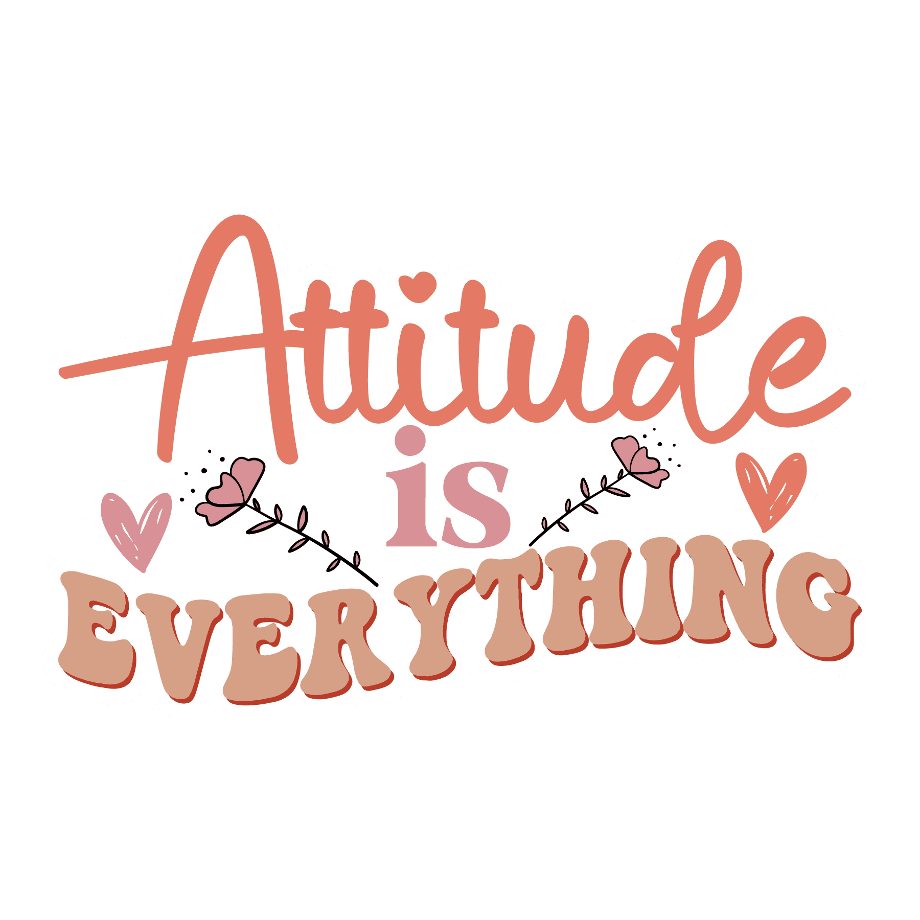 Attitude Is Everything Retro Lettering Sticker